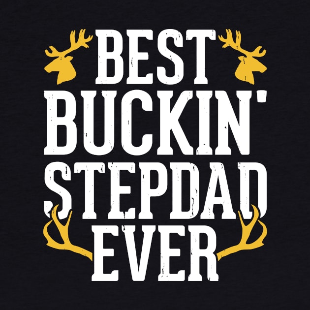 Best Bucking Stepdad Ever T shirt For Women by QueenTees